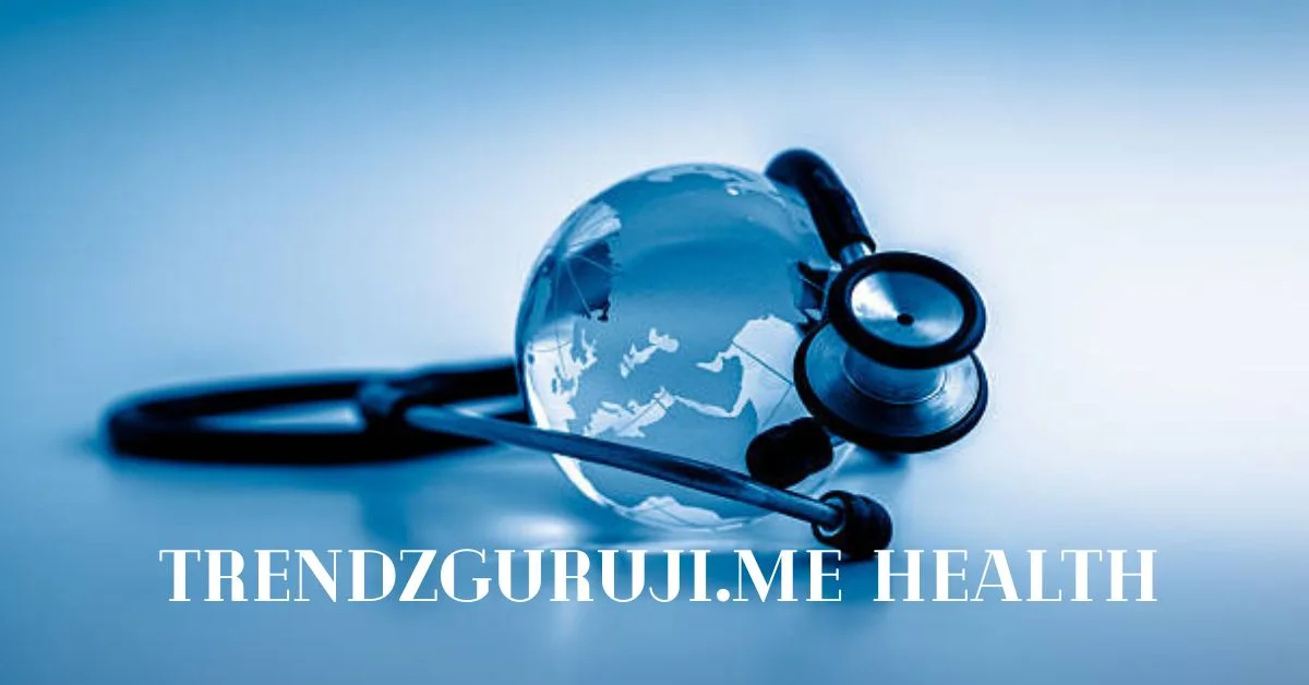 Trendzguruji.me Health