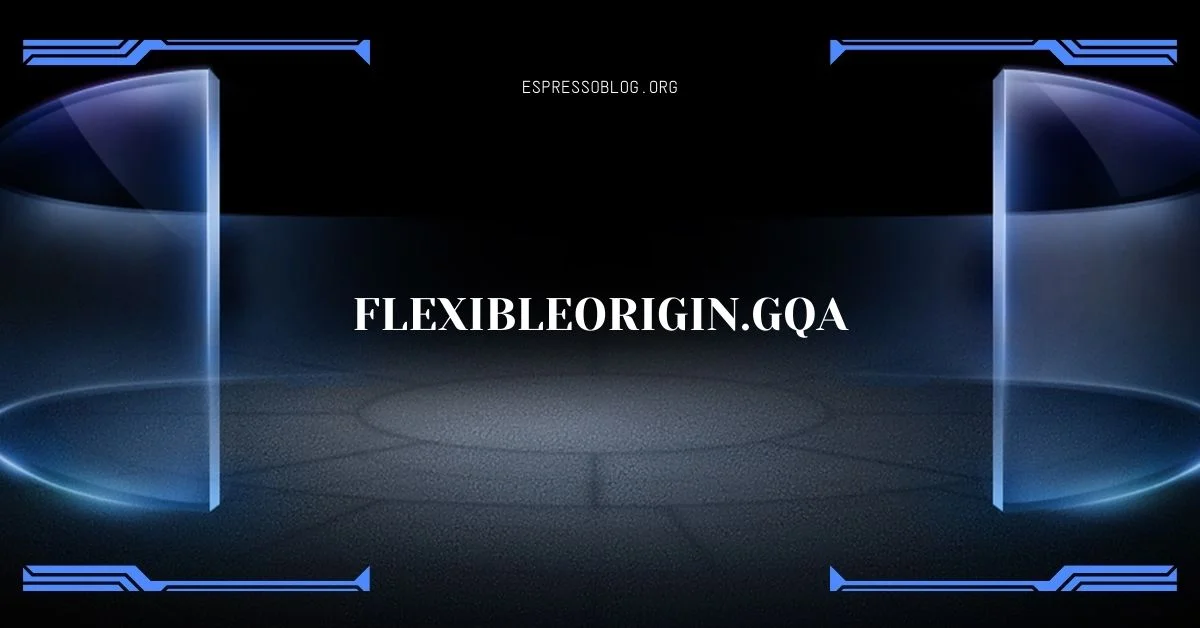 FlexibleOrigin.gqa