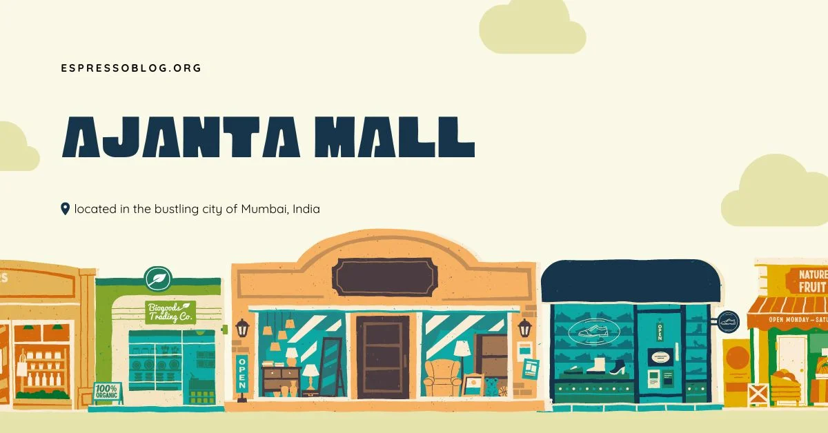 Ajanta Mall