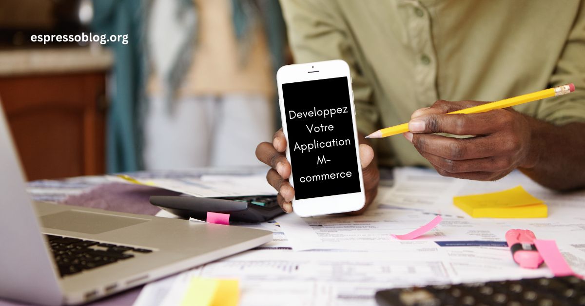 Developpez Votre Application M-commerce