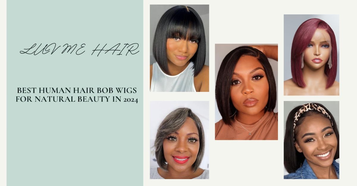 Best Human Hair Bob