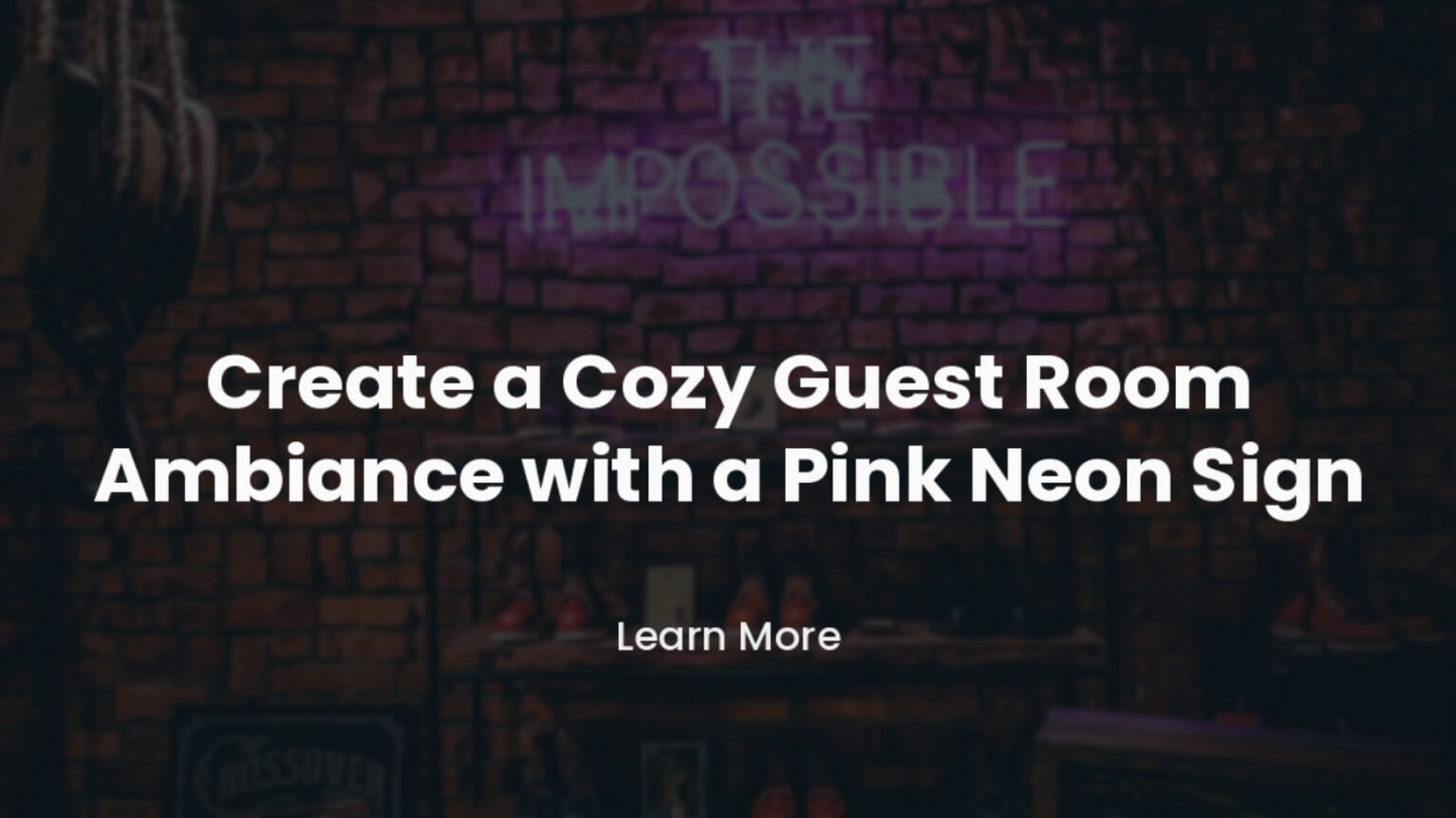 Create a Cozy Guest Room Ambiance with a Pink Neon Sign