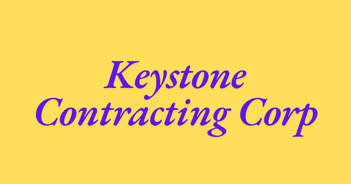 Keystone Contracting Corp